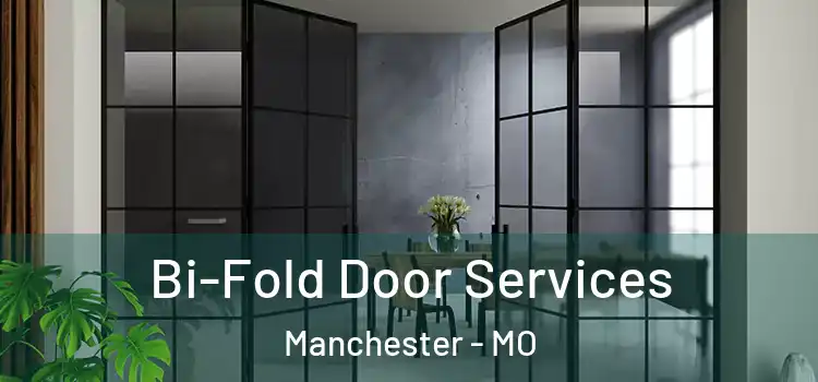 Bi-Fold Door Services Manchester - MO