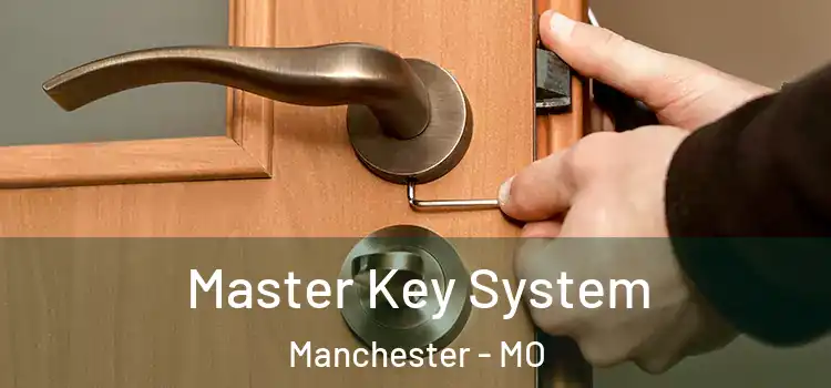 Master Key System Manchester - MO