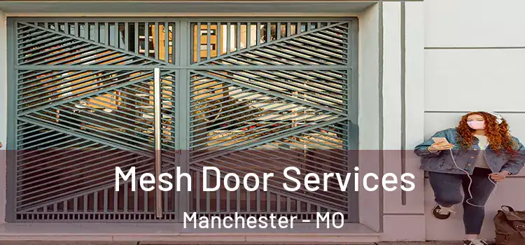 Mesh Door Services Manchester - MO