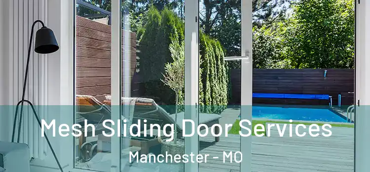 Mesh Sliding Door Services Manchester - MO
