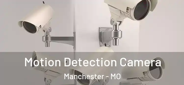  Motion Detection Camera Manchester - MO