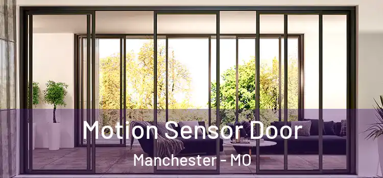 Motion Sensor Door Manchester - MO