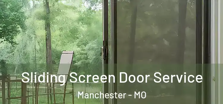 Sliding Screen Door Service Manchester - MO