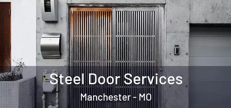 Steel Door Services Manchester - MO